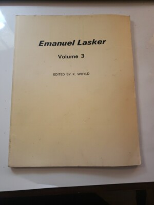 Emanuel Lasker Volume 3
