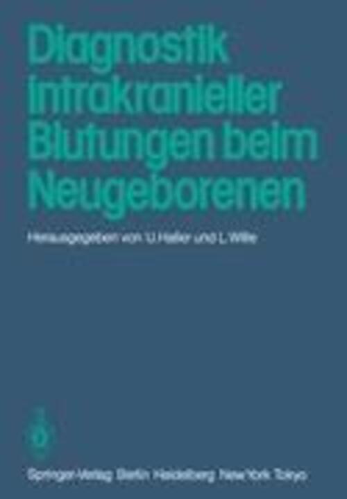 L. Wille (u. A.) | Diagnostik Intrakranieller Blutungen Beim