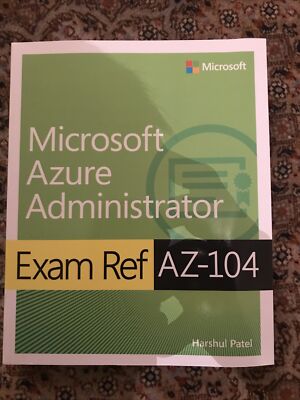 Scott Hoag - Exam Ref AZ-104 Microsoft Azure Administrator
