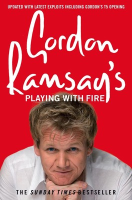 Gordon Ramsays Spiel mit dem Feuer von Gordon Ramsay (Englisch) Taschenbuch