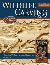 Wildlife Carving in Relief, Second Edition Revised and Expanded: Carving Techniq