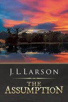 J. L. Larson | The Assumption | Taschenbuch | Englisch (2019) | iUniverse