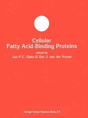 Glatz - Cellular Fatty Acid-binding Proteins - New paperback or softba - X555z