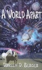 a World Apart Berger Science Fiction Authorhouse Paperback 9780759601192