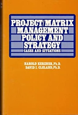 Project Matrix Management Policy and Strategy Hardcover Harold Ke