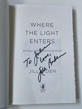 “Where the Light Enters” by Jill Biden (2019, HCDJ, First Edition, Signed)