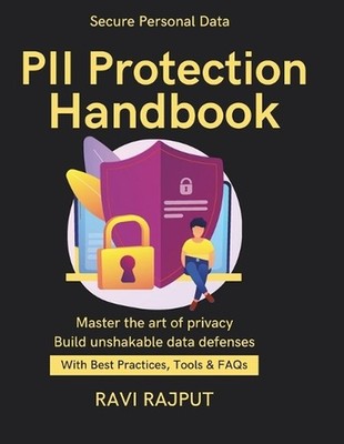 PII Protection Handbook: Map your Data: PII Discovery Policies, Roles & Stewards