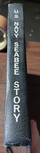 Seabees "Can Do!" US Navy Construction Battalions 25TH ANNIVERSARY UNIT HISTORY - Picture 2 of 21