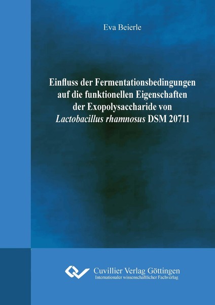 Einfluss Der Fermentationsbedingungen Auf Die Funktionellen Eigenschaften Der Ex-image