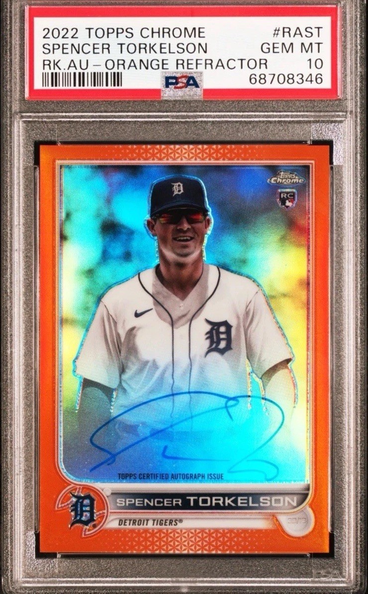 2022 TOPPS CHROME RC AUTOS ORANGE REFRACTOR SPENCER TORKELSON 22/25 PSA 10 AUTO