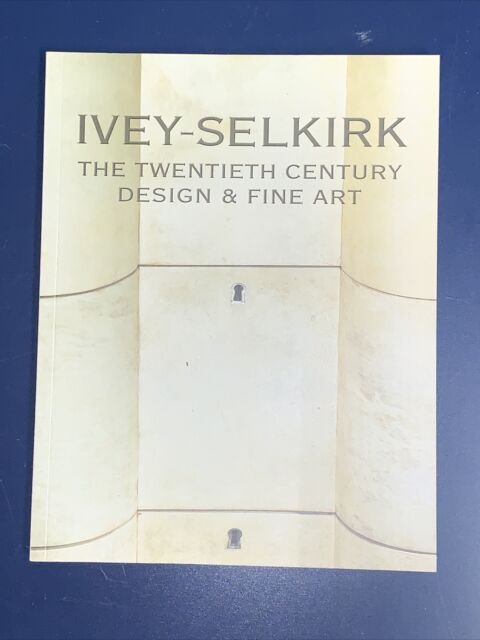 Ivey-Selkirk 20th Century Design And Fine Art Auction Catalog May 2003