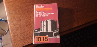 Justine oder das Unglück der Tugend - Marqui de Sade - 10/18 - 1972
