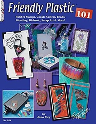 Friendly Plastic 101 : Rubber Stamps, Cookie Cutters, Beads, Blen