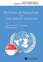 Koh Tommy | 50 Years OF Singapore AND THE United Nations | Taschenbuch (2015)