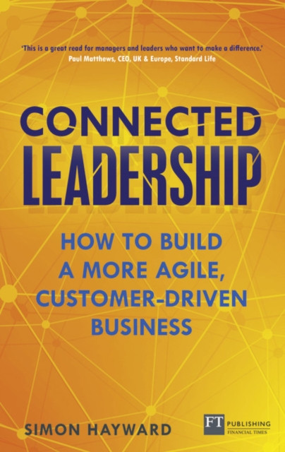 Connected Leadership by Simon Hayward (Paperback Book)