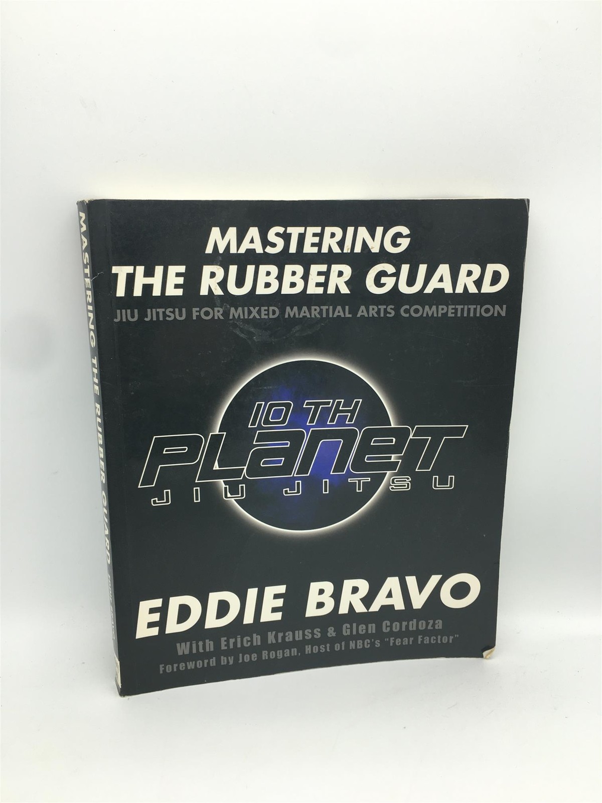 Mastering the Rubber Guard: Jiu-jitsu for Mixed Martial Arts Competition Bravo