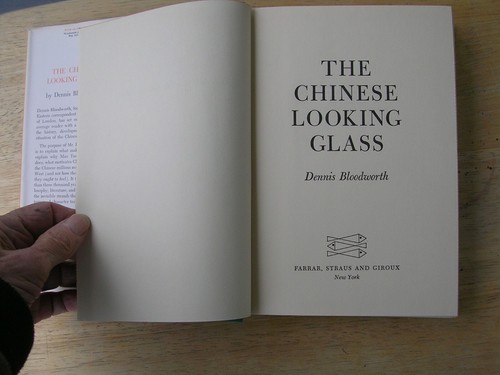 THE CHINESE LOOKING GLASS 1st Printing 1967,by DENNIS BLOODWORTH, See Pictures - Bild 9 von 9