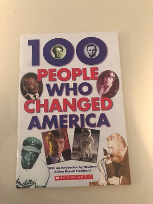 100 People Who Changed America - Paperback By Russell Freedman Very ...