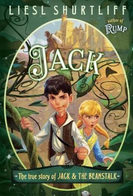 Jack: The; Fairly True Tale of Jack a- 9780385755825, paperback, Liesl Shurtliff