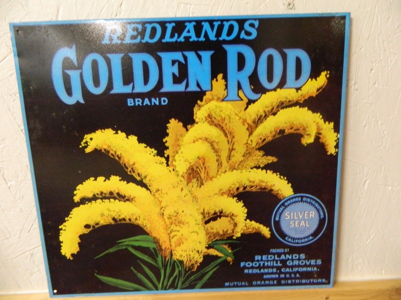 Redlands Golden Rod Brand Metal Sign, 13 1/2" X12 1/2"