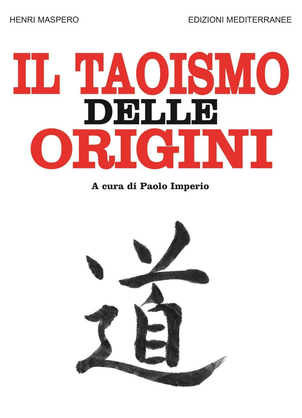 Libri Henri Maspero - Il Taoismo Delle Origini