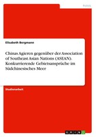 Elisabeth Bergmann | Chinas Agieren GegenüBer Der Association Of Southeast...