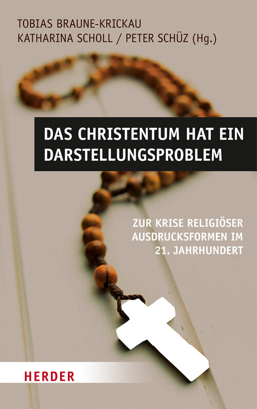 Das Christentum Hat Ein Darstellungsproblem | Tobias Braune-krickau