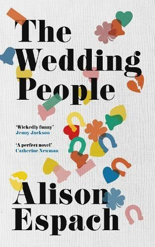 The Wedding People by Alison Espach Hardback