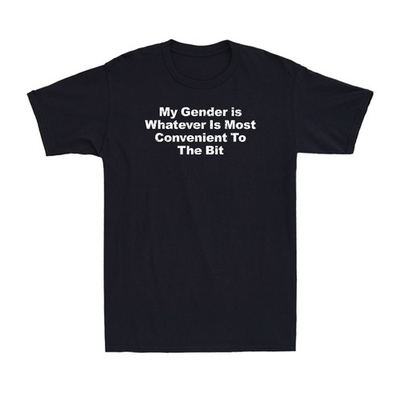#ad #ad My Gender is Whatever is Most Convenient to The Bit Men#x27;s T Shirt $17.99