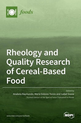 Rheology and Quality Research of Cereal-Based Food | Buch | Englisch (2021)