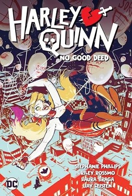 Harley Quinn 1: No Good Deed by Phillips, Stephanie Nicole Hardback Book The