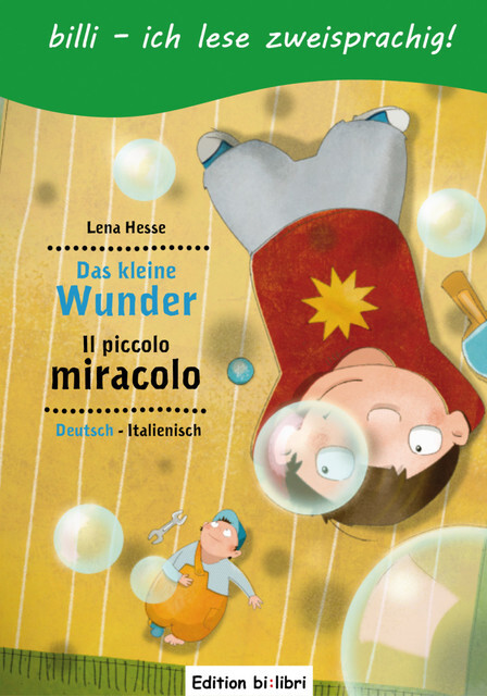 Thumbnail - Das Kleine Wunder. Kinderbuch Deutsch-italienisch Mit Leserätsel Lena