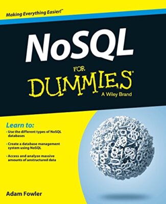 NoSQL für Dummies von Adam Fowler (Taschenbuch, 2015)