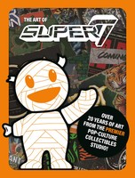 Super7 | The Art Of Super7 | Buch | Englisch (2025) | Einband - Fest (Hardcover)