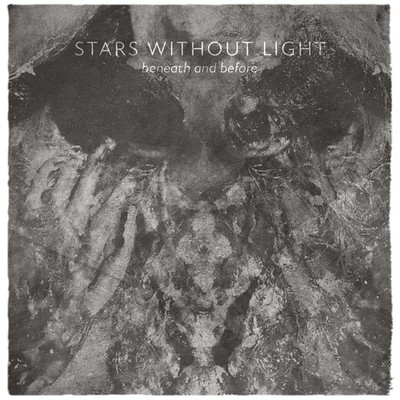 Stars Without Light Beneath and Before (CD) Album (UK IMPORT)