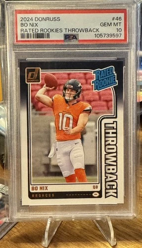 2024 Panini Donruss - Rated Rookie Throwbacks - Bo Nix #46 (RC) PSA 10