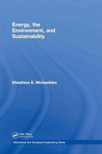 Energy, the Environment, and - Hardcover, by Michaelides Efstathios E. - Good