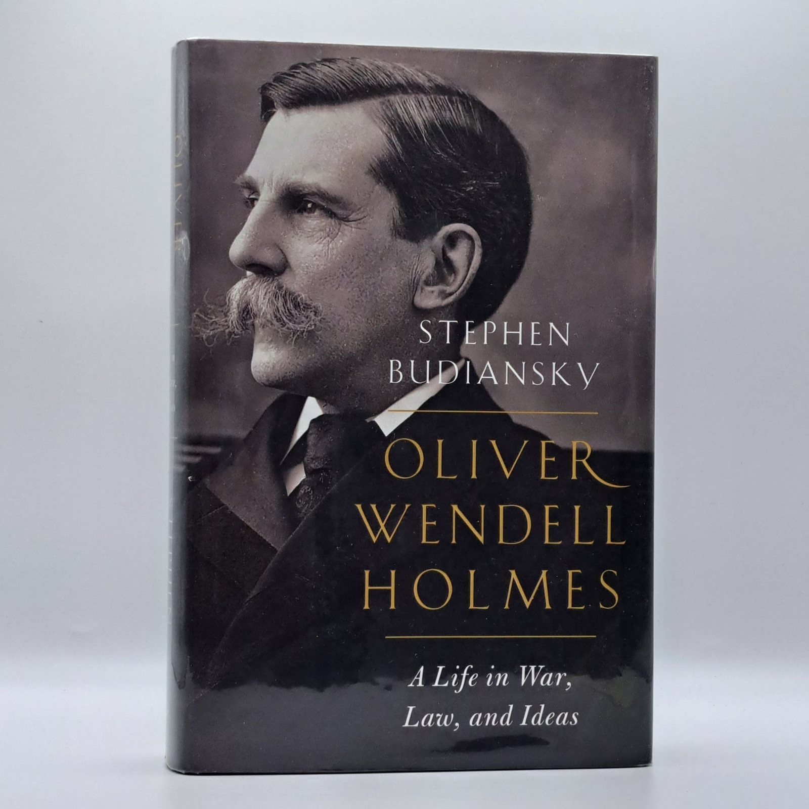 Stephen Budiansky / OLIVER WENDELL HOLMES Signed 1st Edition 2019
