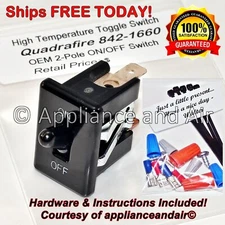 842-1660 Quadra-Fire ON OFF Switch, High Temp, Gas Fireplace Stoves Ships TODAY!