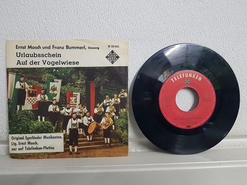 Ernst Mosch und Egerländer Musikanten - Urlaubsschein / Auf der Vogelwiese 7" LP