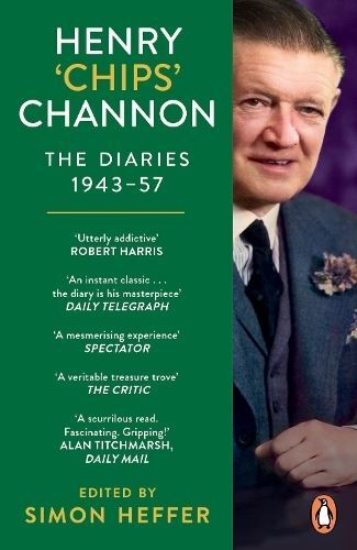 Henry 'Chips' Channon: The Diaries (Volume 3): 1943-57 by Chips Channon