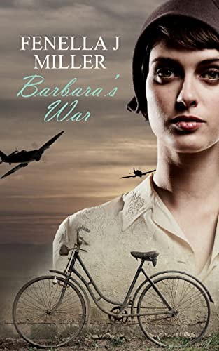 Barbara's War: Volume 1,Fenella J Miller