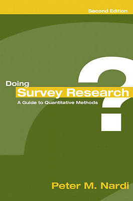 Doing Survey Research by Peter M. Nardi (Paperback, 2005)