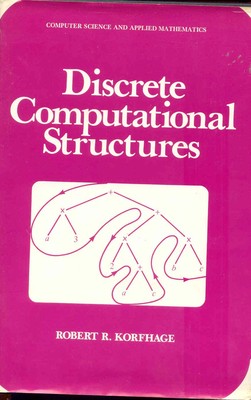 Discrete computational structures (Computer science and applied mathematics)