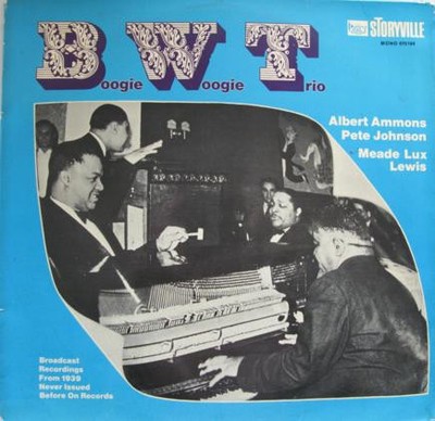 The Boogie Woogie Trio - Broadcast Recordings From 1939 Never Issued Before O...