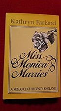 Miss Monica Marries Hardcover Kathryn Farland