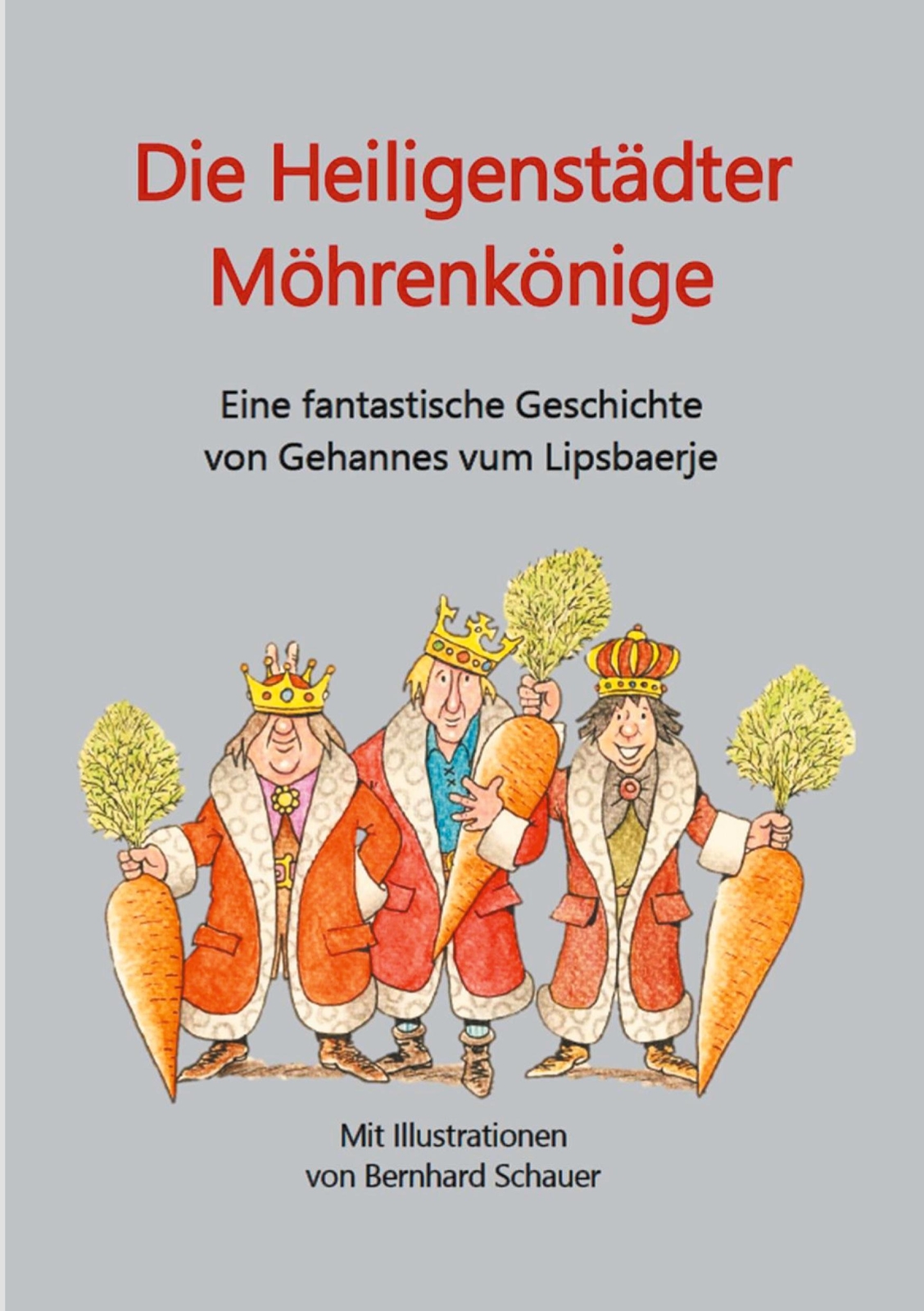 Thumbnail - Die Heiligenstädter Möhrenkönige | Hans-gerd Adler | Taschenbuch |