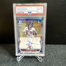 2023 Bowman Chrome Prospect 1st  Blue Crater Auto /150  Jorge Burgos PSA 10