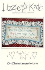 LIZZIE KATE: ON CHRISTMAS MORN CROSS STITCH PATTERN