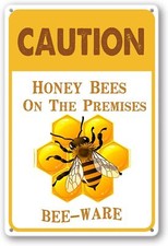 Caution Beware Honey Bees On The Premises For ,Farmhouse,Garden Tin Metal Signs
